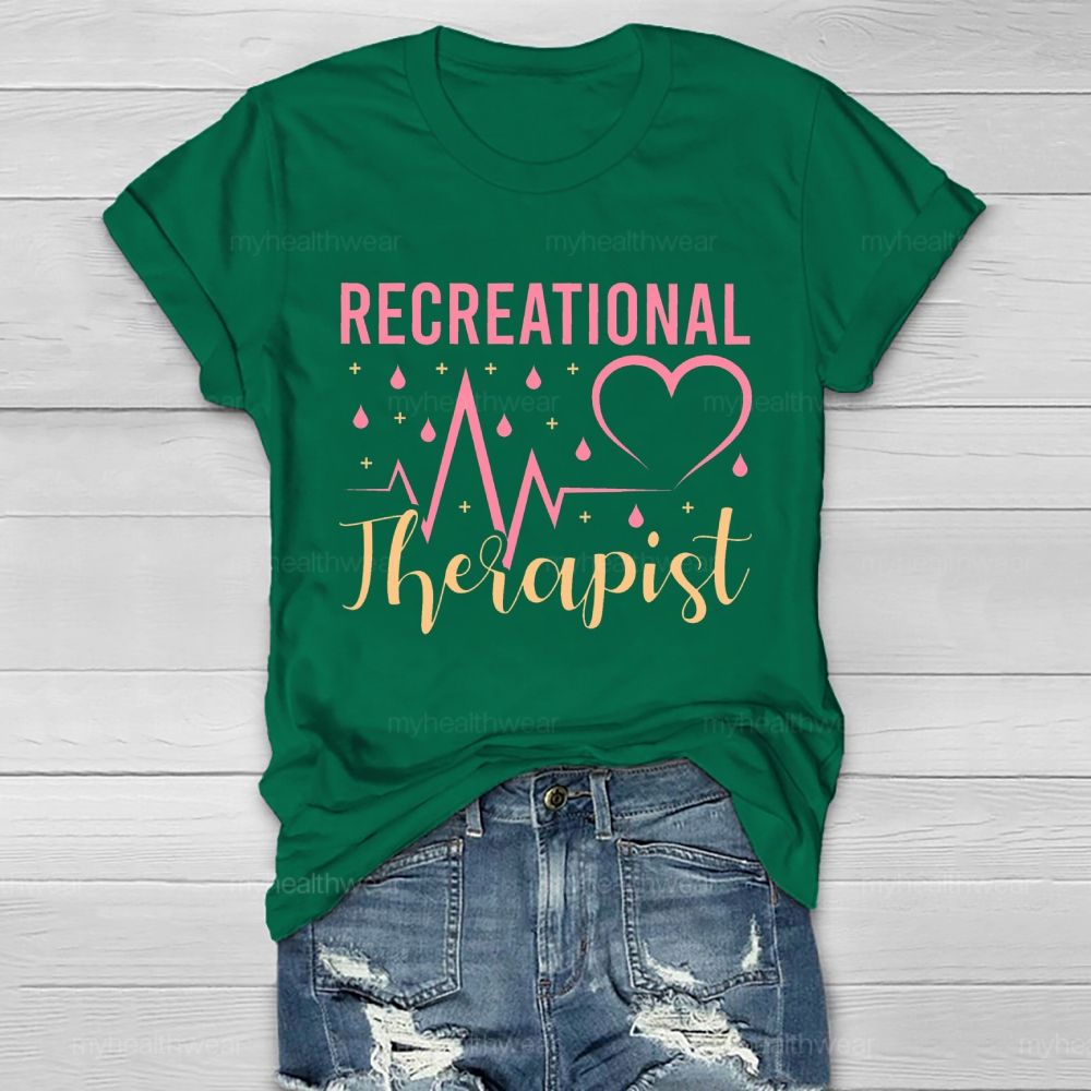 Recreational Therapist  Healthwear T-shirt
