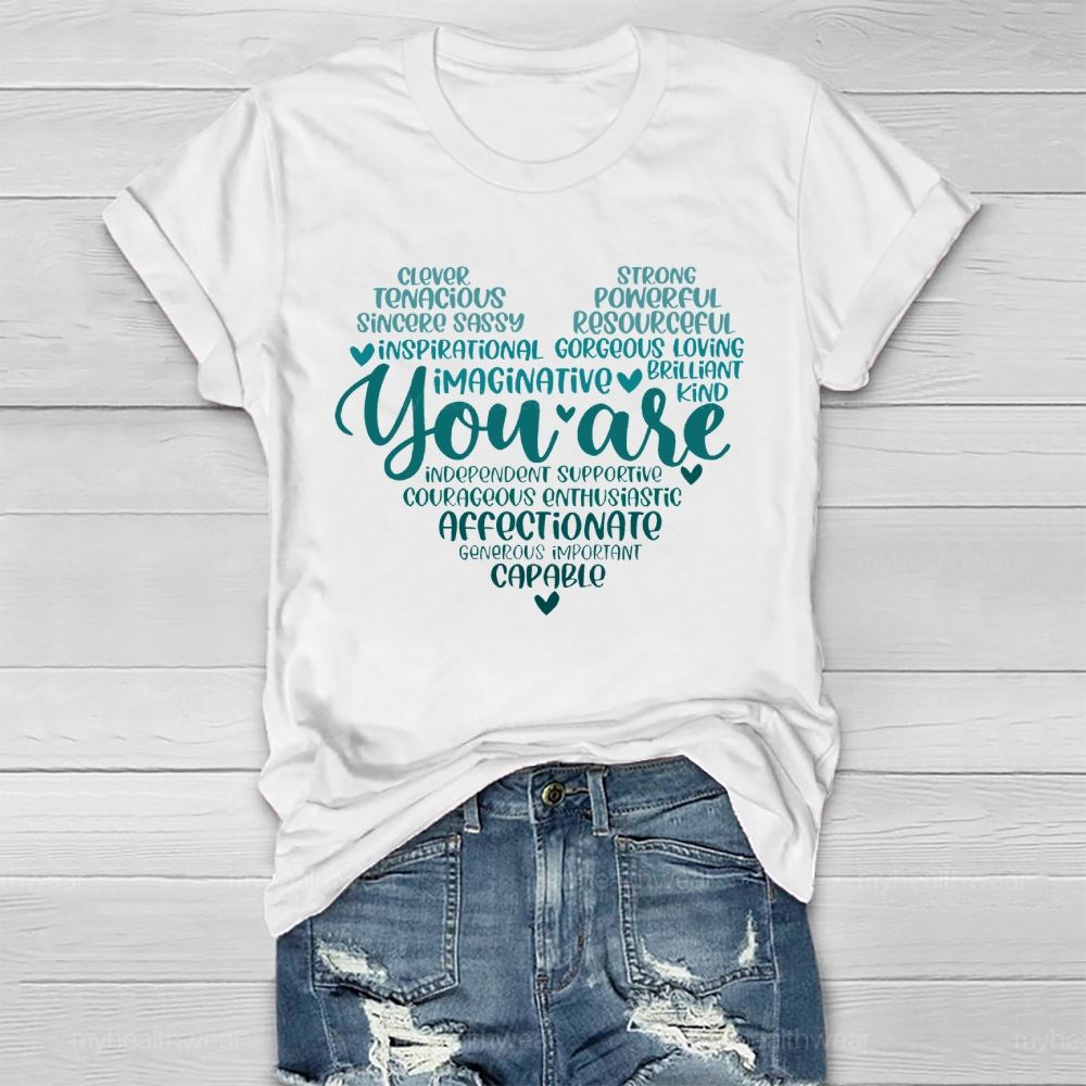You Are Clever  Tenacious   Sincere   Healthwear T-shirt