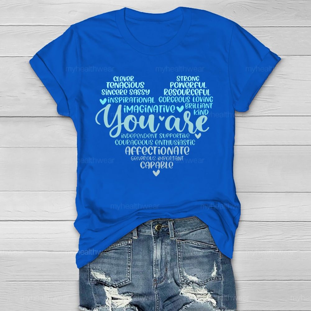 You Are Clever  Tenacious   Sincere   Healthwear T-shirt