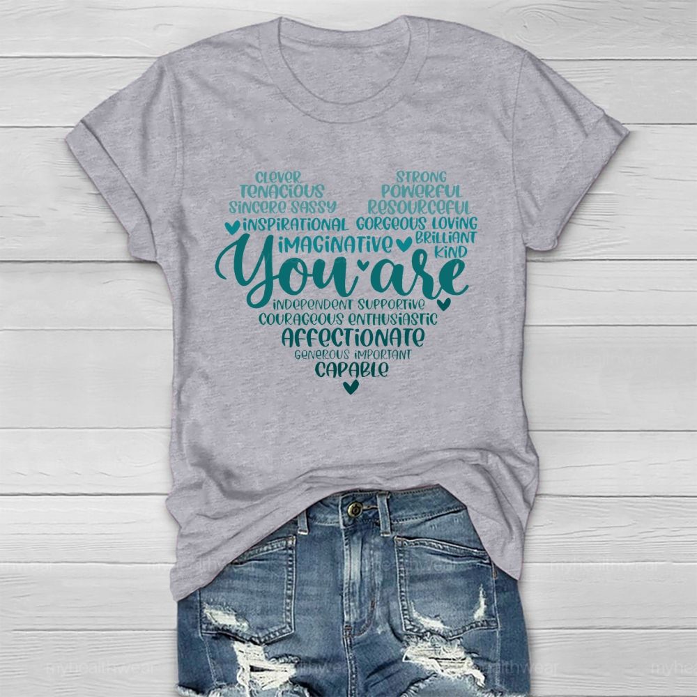 You Are Clever  Tenacious   Sincere   Healthwear T-shirt