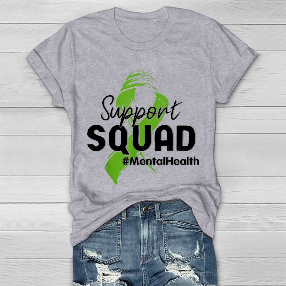 Support Squad Mentalhealth  Healthwear T-shirt