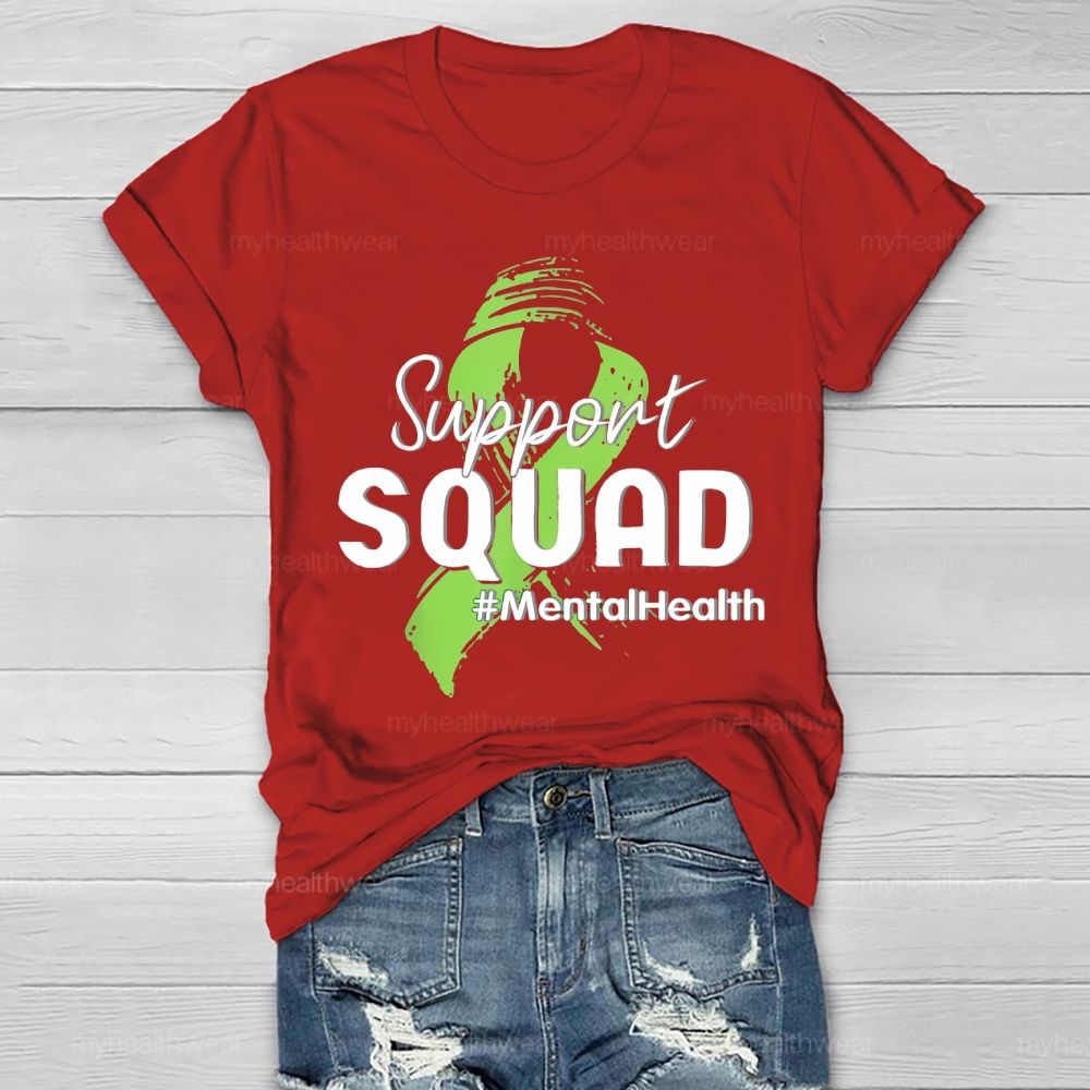 Support Squad Mentalhealth  Healthwear T-shirt