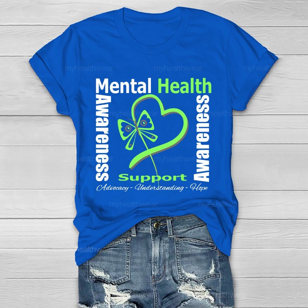 Mental Health Awareness  Support Advocacy Understanding  Healthwear T-shirt