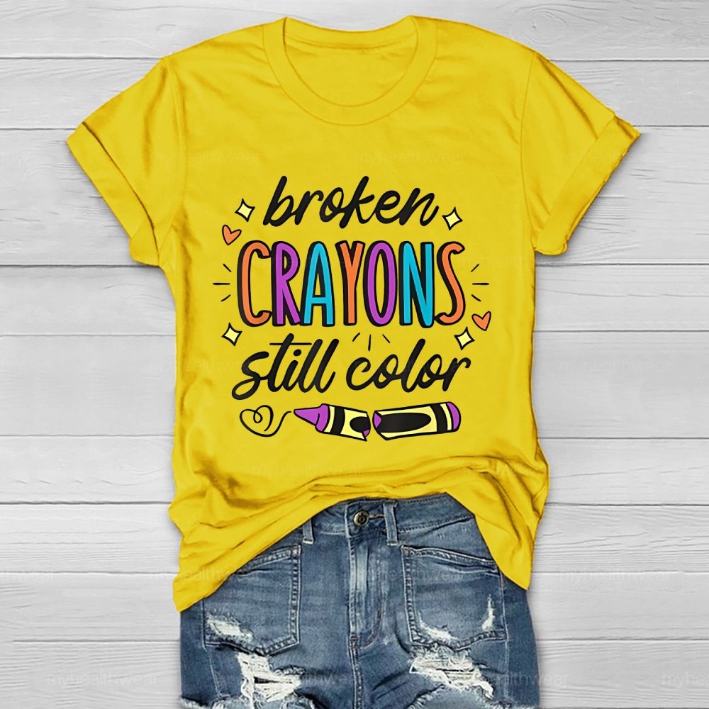 Broken Crayons Still Color Colorful Letters Heart  Healthwear T-shirt