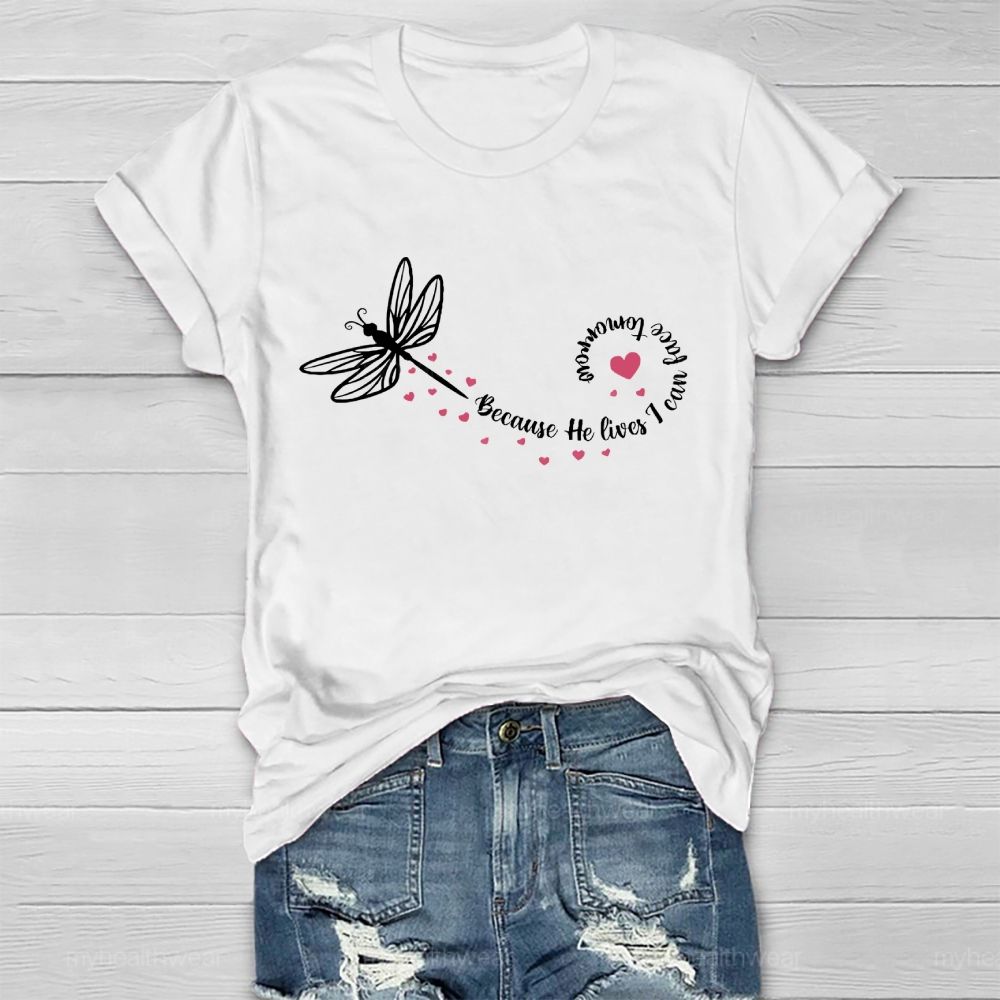 Because He Lives I Can Face Tomorrow  Healthwear T-shirt