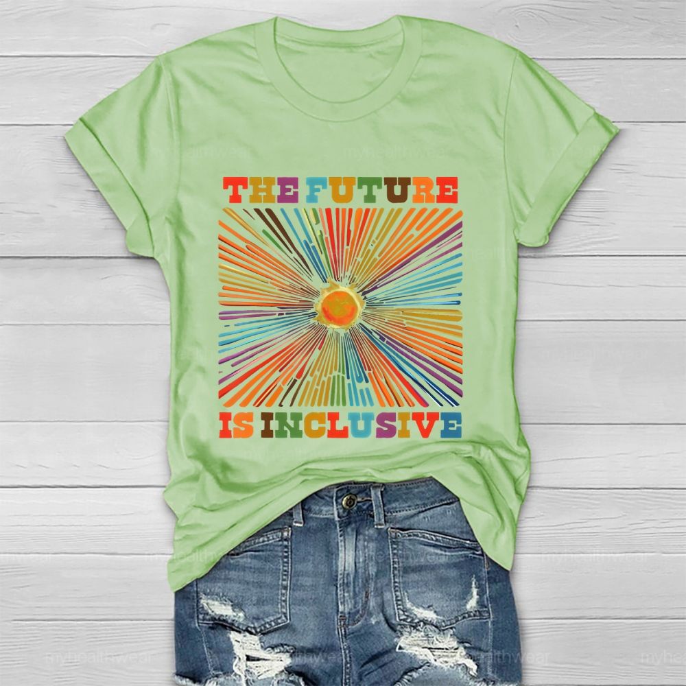 The Future Is Inclusive  Colorful Letters Radiation Lines  Healthwear T-shirt