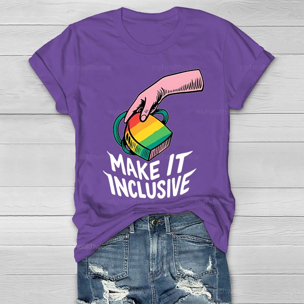 Make It Inclusive  Healthwear T-shirt