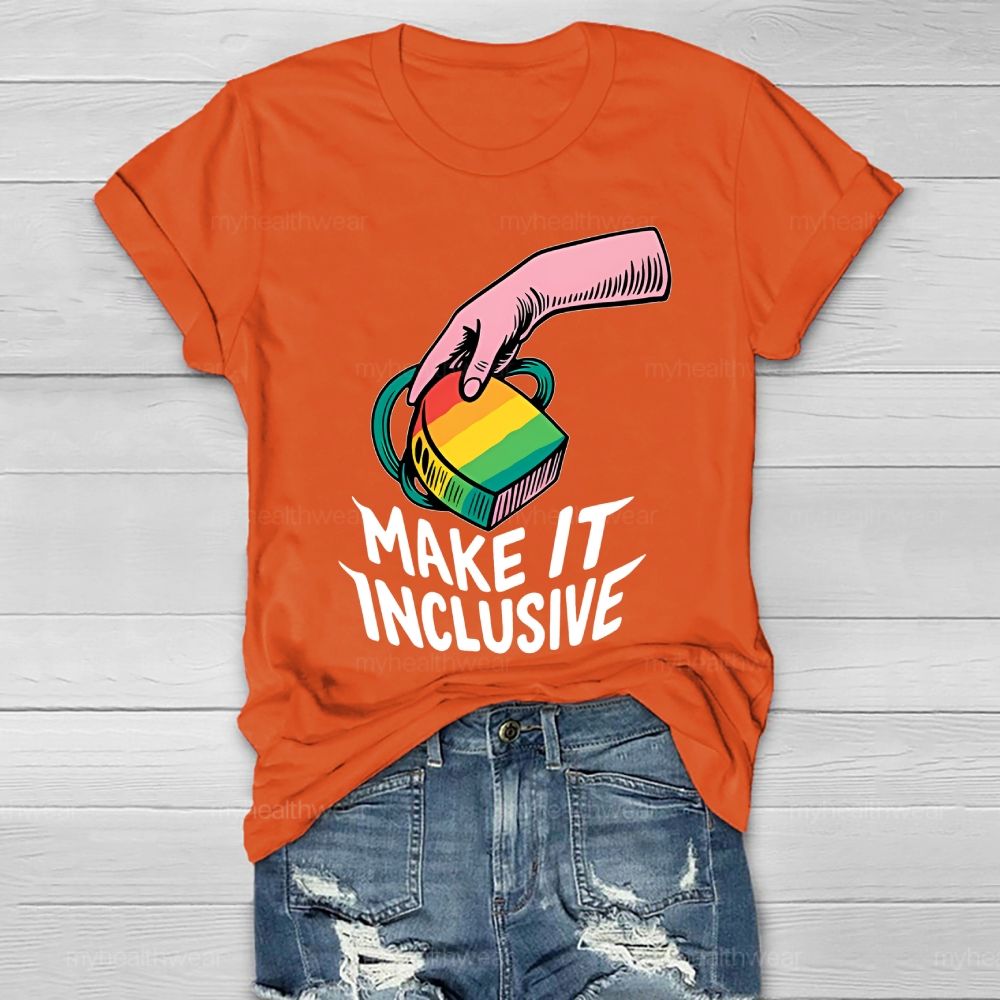 Make It Inclusive  Healthwear T-shirt