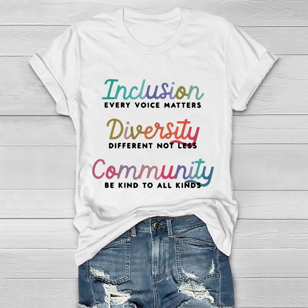 Inclusion   Every Voice Matters   Healthwear T-shirt