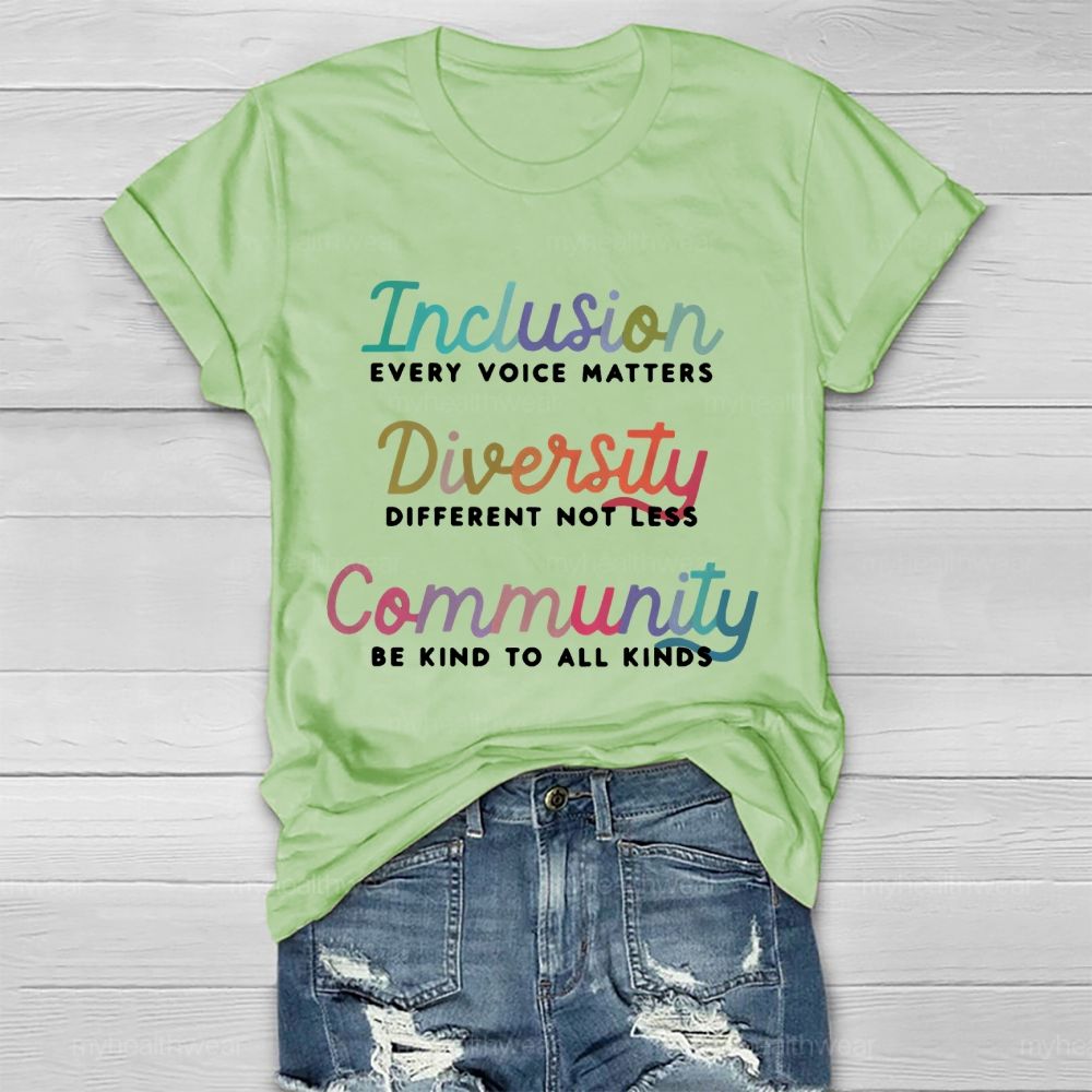 Inclusion   Every Voice Matters   Healthwear T-shirt
