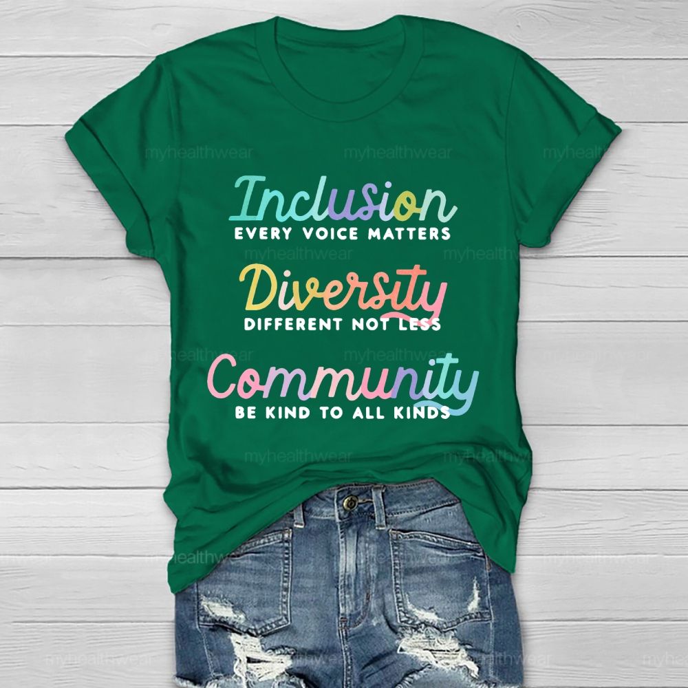 Inclusion   Every Voice Matters   Healthwear T-shirt