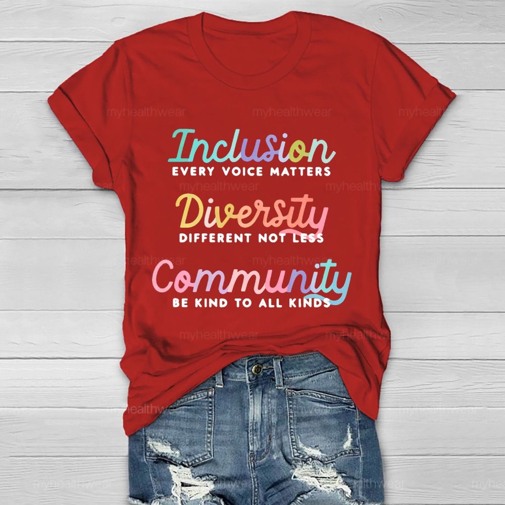 Inclusion   Every Voice Matters   Healthwear T-shirt
