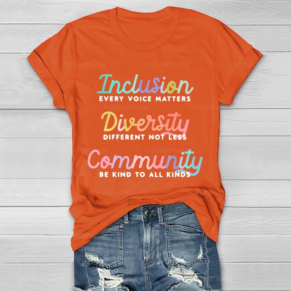 Inclusion   Every Voice Matters   Healthwear T-shirt