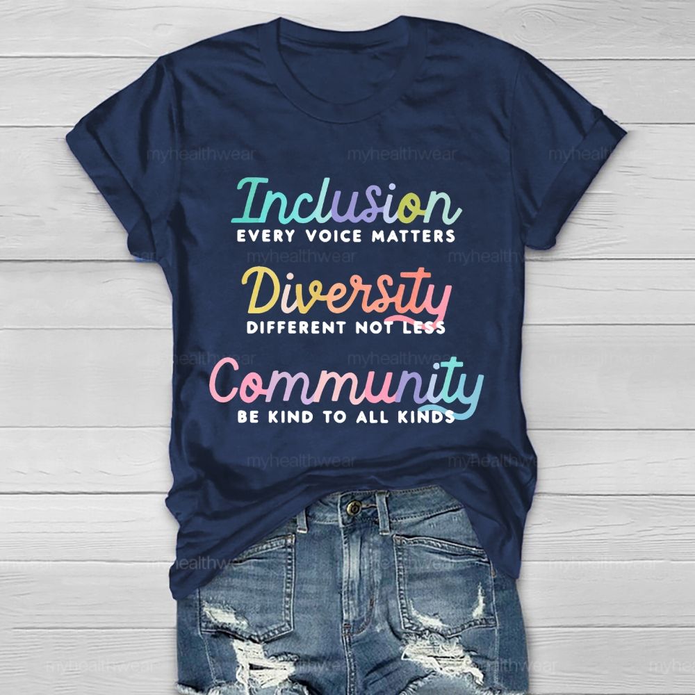 Inclusion   Every Voice Matters   Healthwear T-shirt