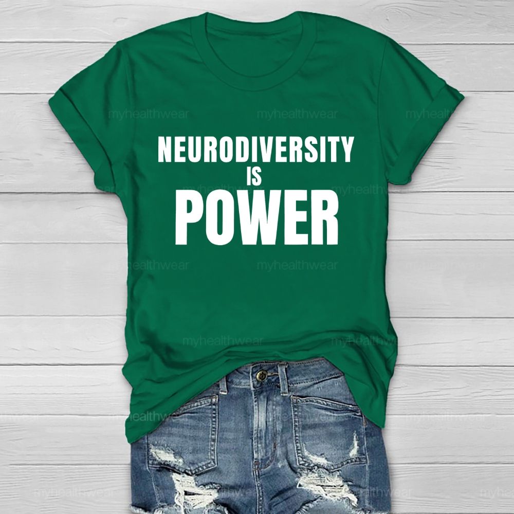 Neurodiversity Is Power  Healthwear T-shirt