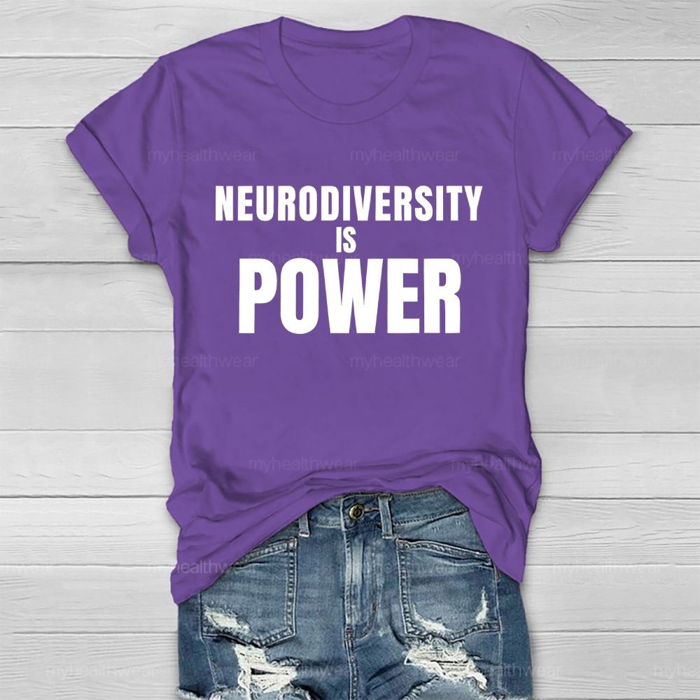 Neurodiversity Is Power  Healthwear T-shirt