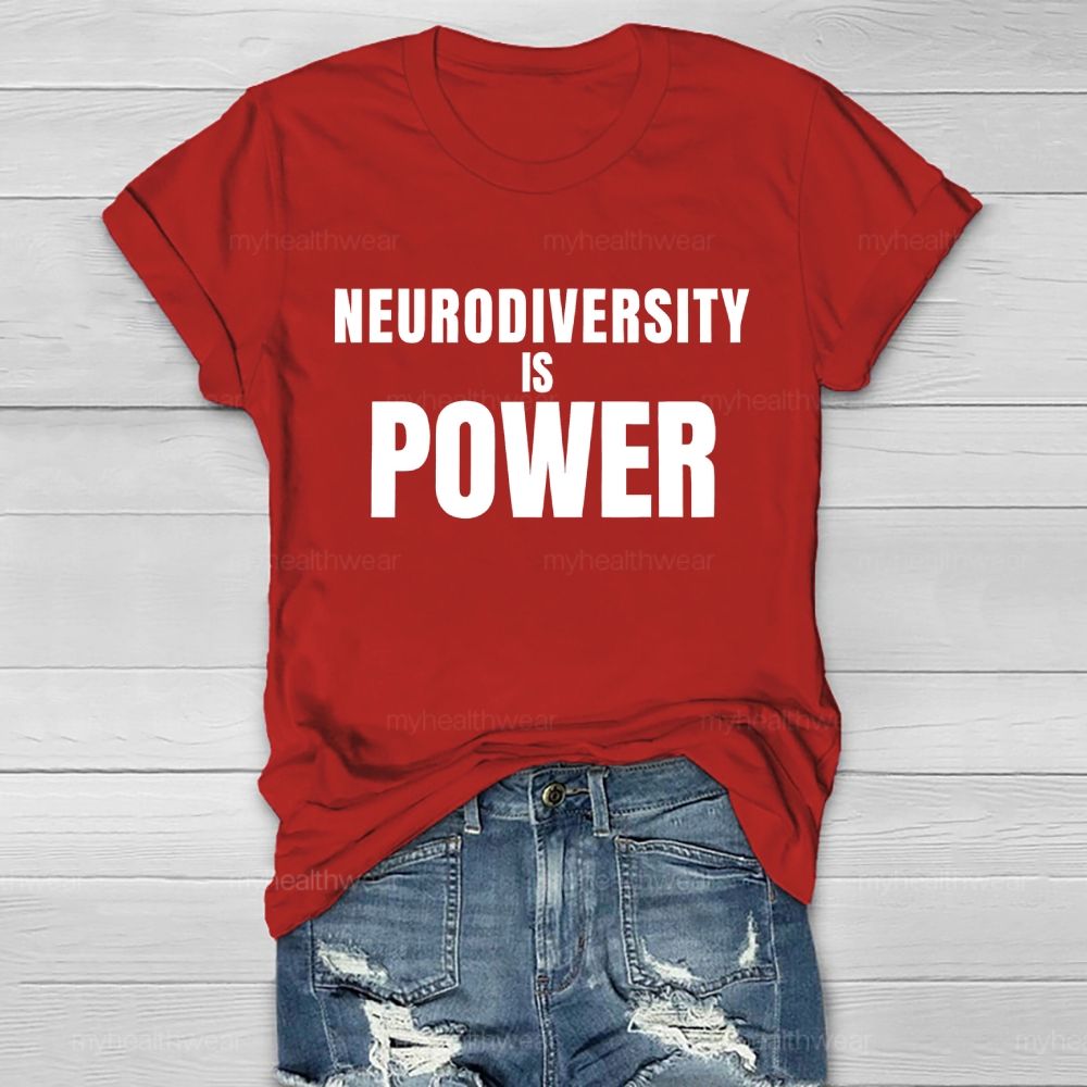 Neurodiversity Is Power  Healthwear T-shirt