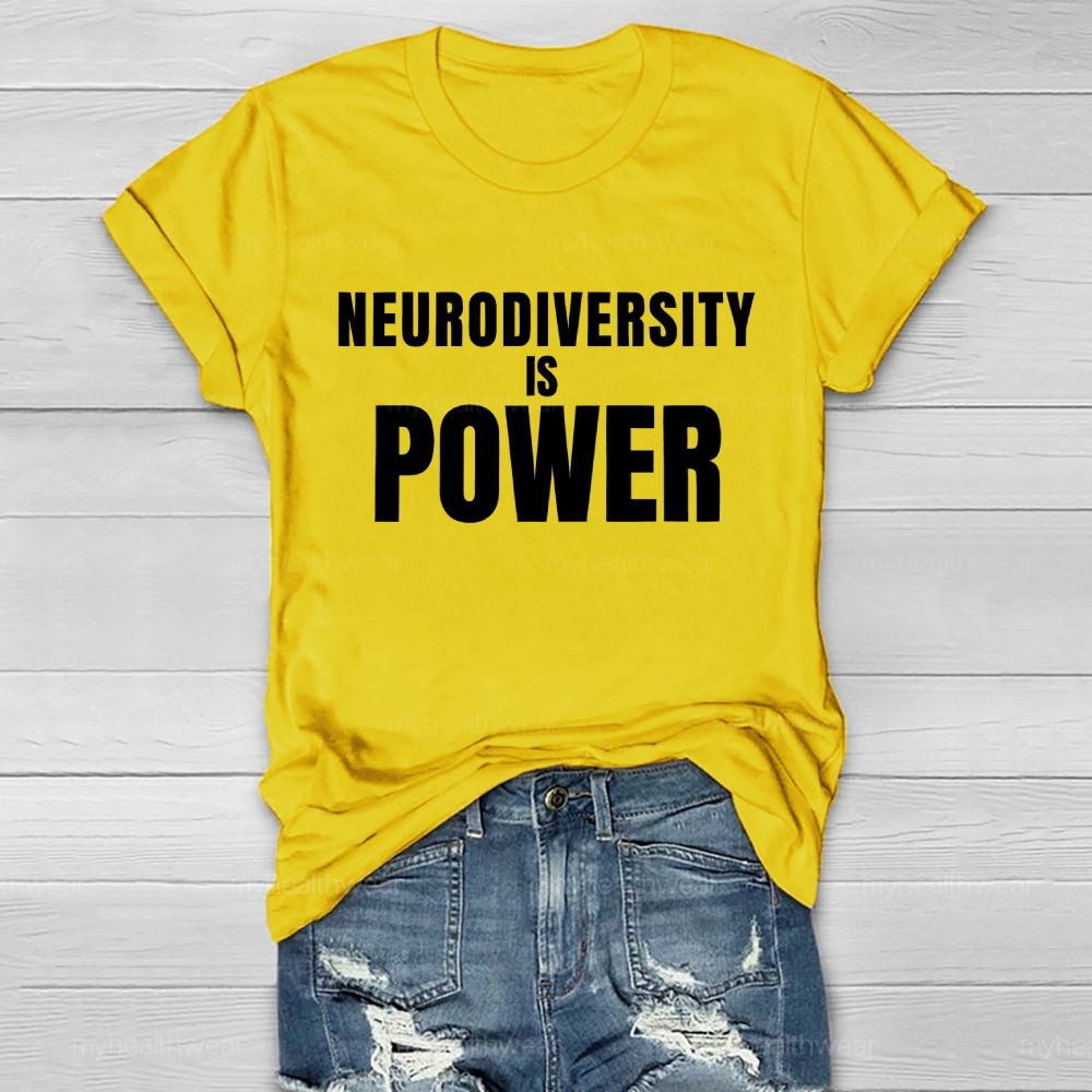 Neurodiversity Is Power  Healthwear T-shirt