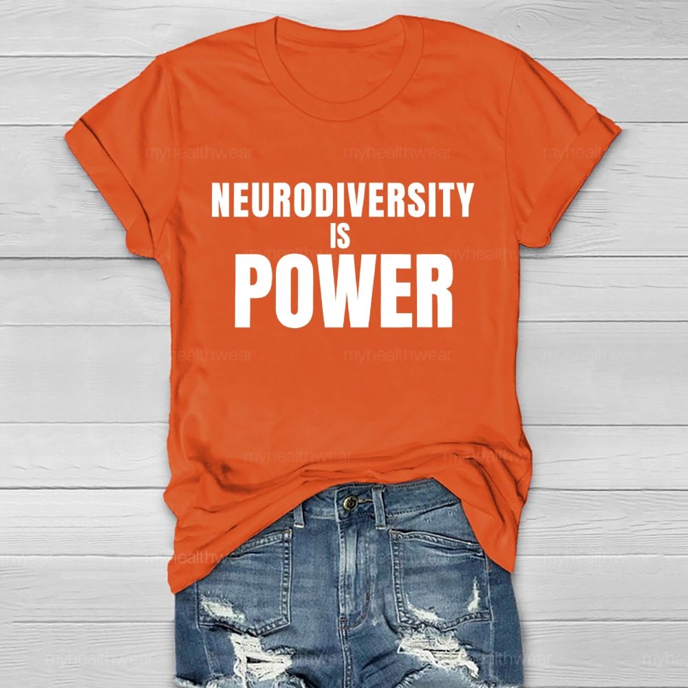 Neurodiversity Is Power  Healthwear T-shirt
