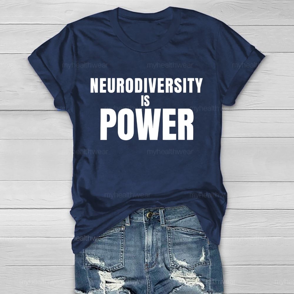 Neurodiversity Is Power  Healthwear T-shirt