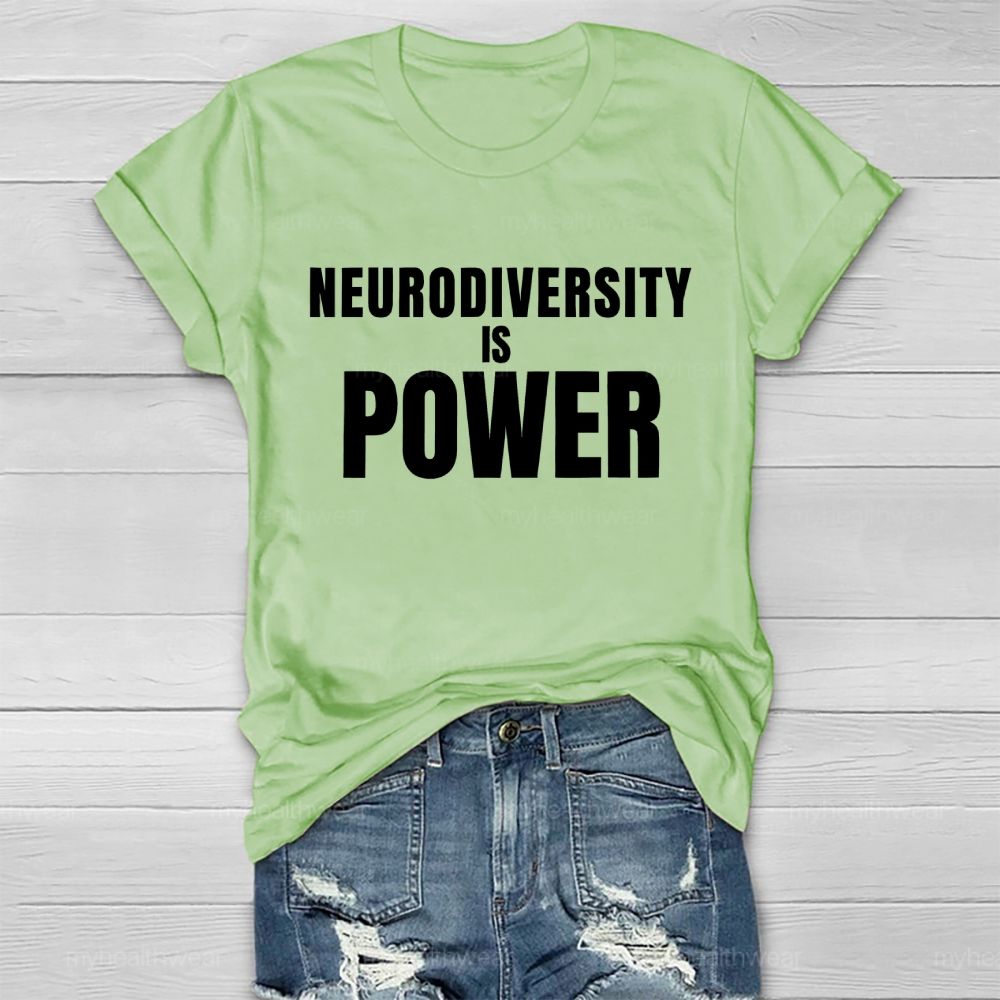 Neurodiversity Is Power  Healthwear T-shirt