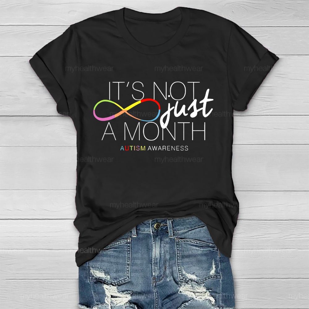 It's Not Just A Month   Healthwear T-shirt