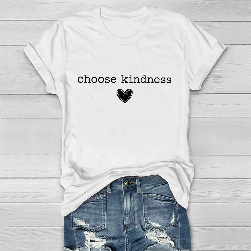 Choose Kindness Letters  Heart   Healthwear T-shirt
