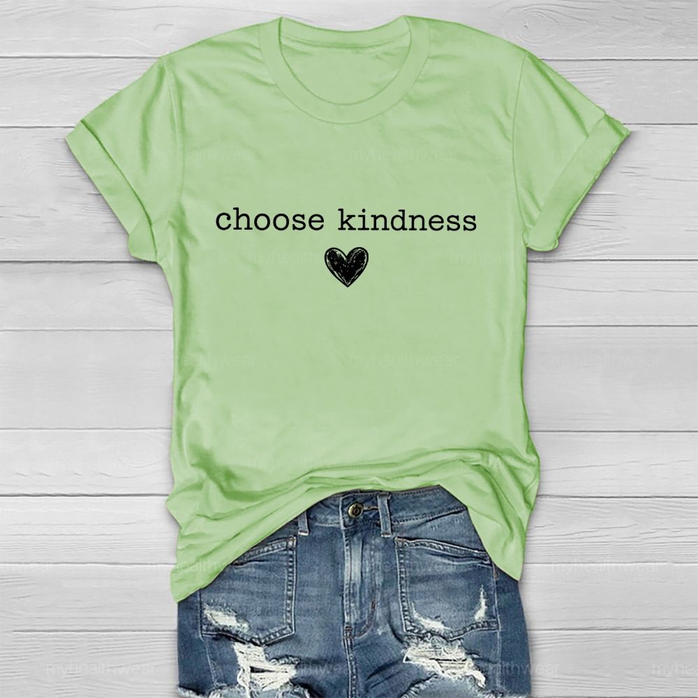 Choose Kindness Letters  Heart   Healthwear T-shirt