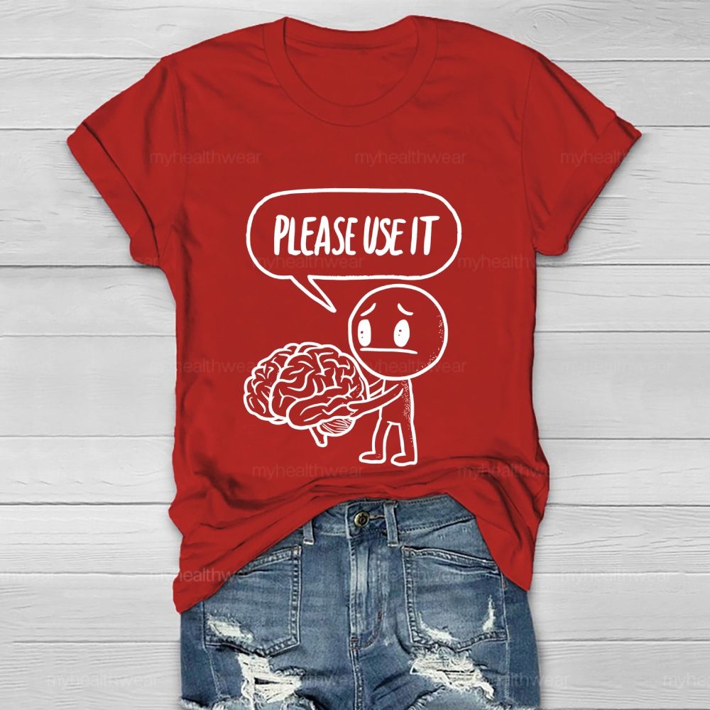 Please Use It  Healthwear T-shirt