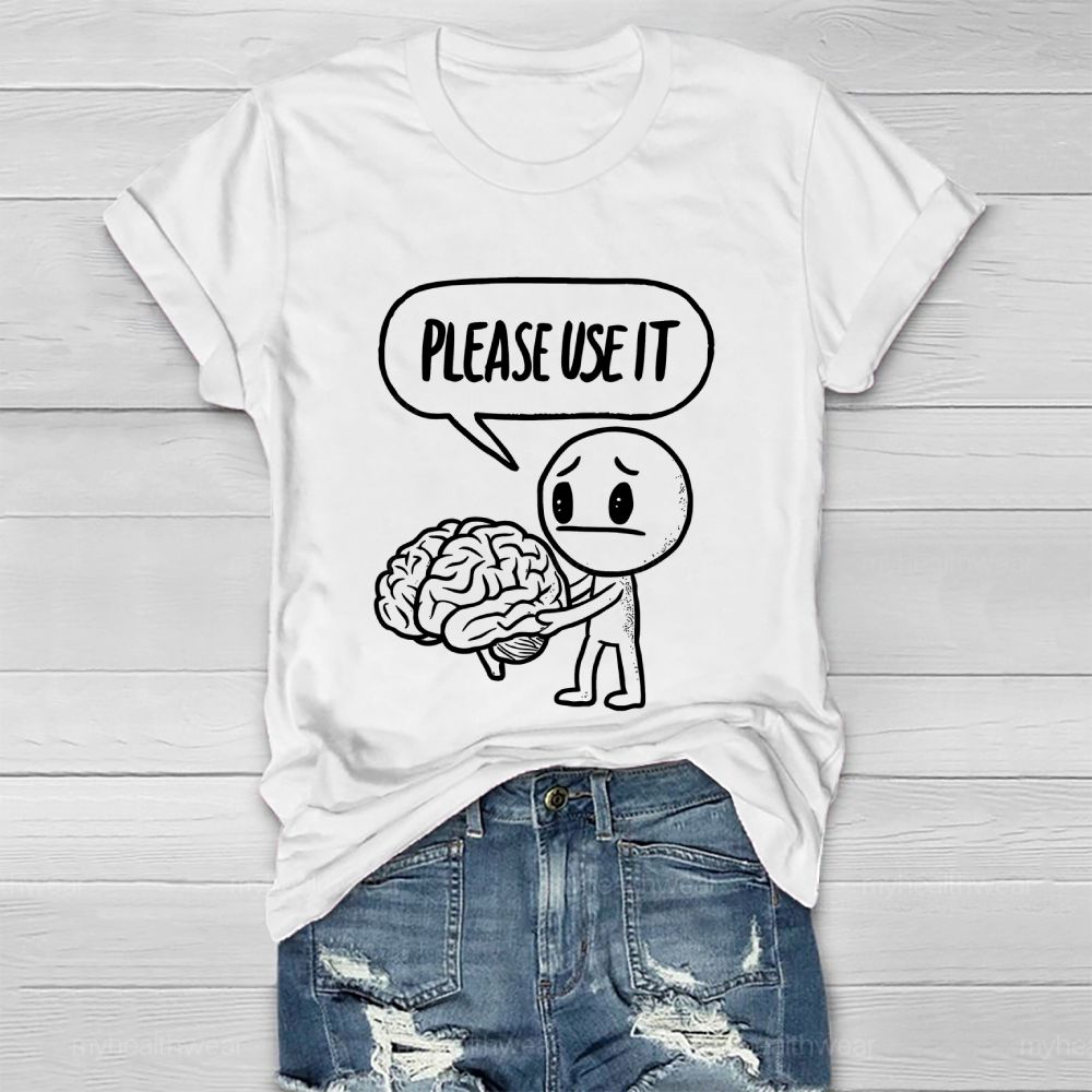 Please Use It  Healthwear T-shirt