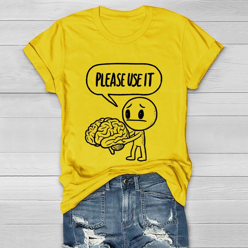 Please Use It  Healthwear T-shirt