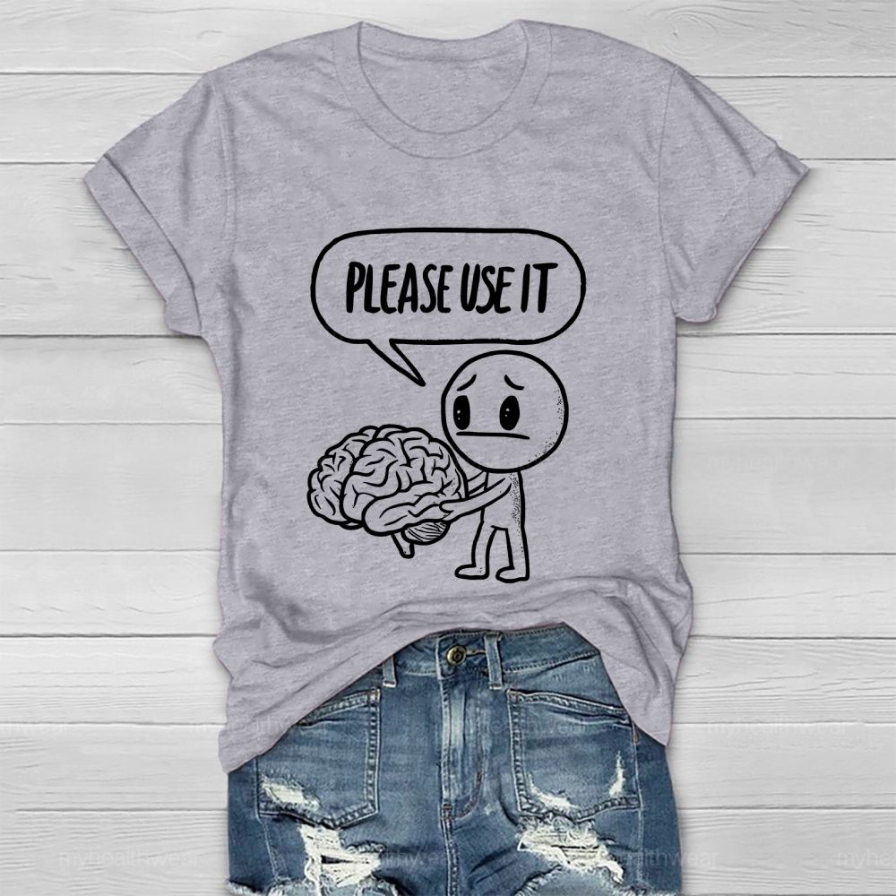 Please Use It  Healthwear T-shirt