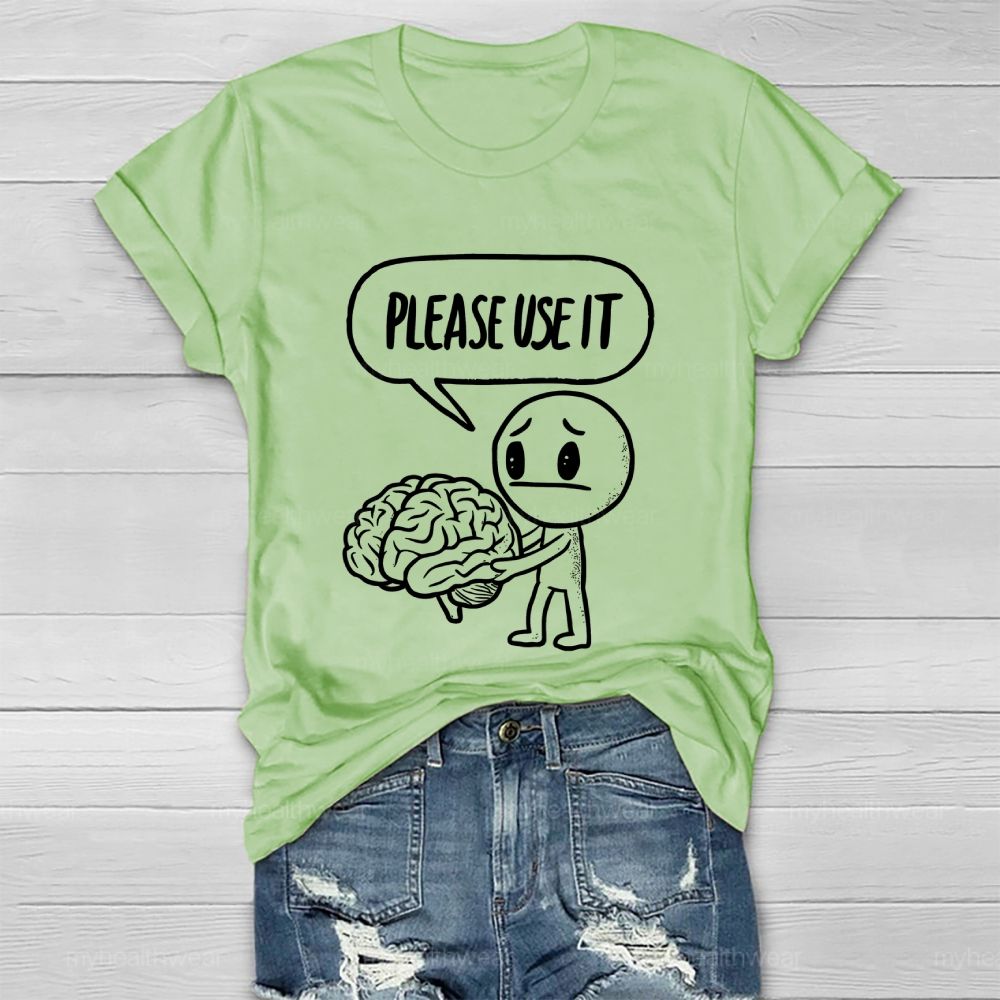 Please Use It  Healthwear T-shirt