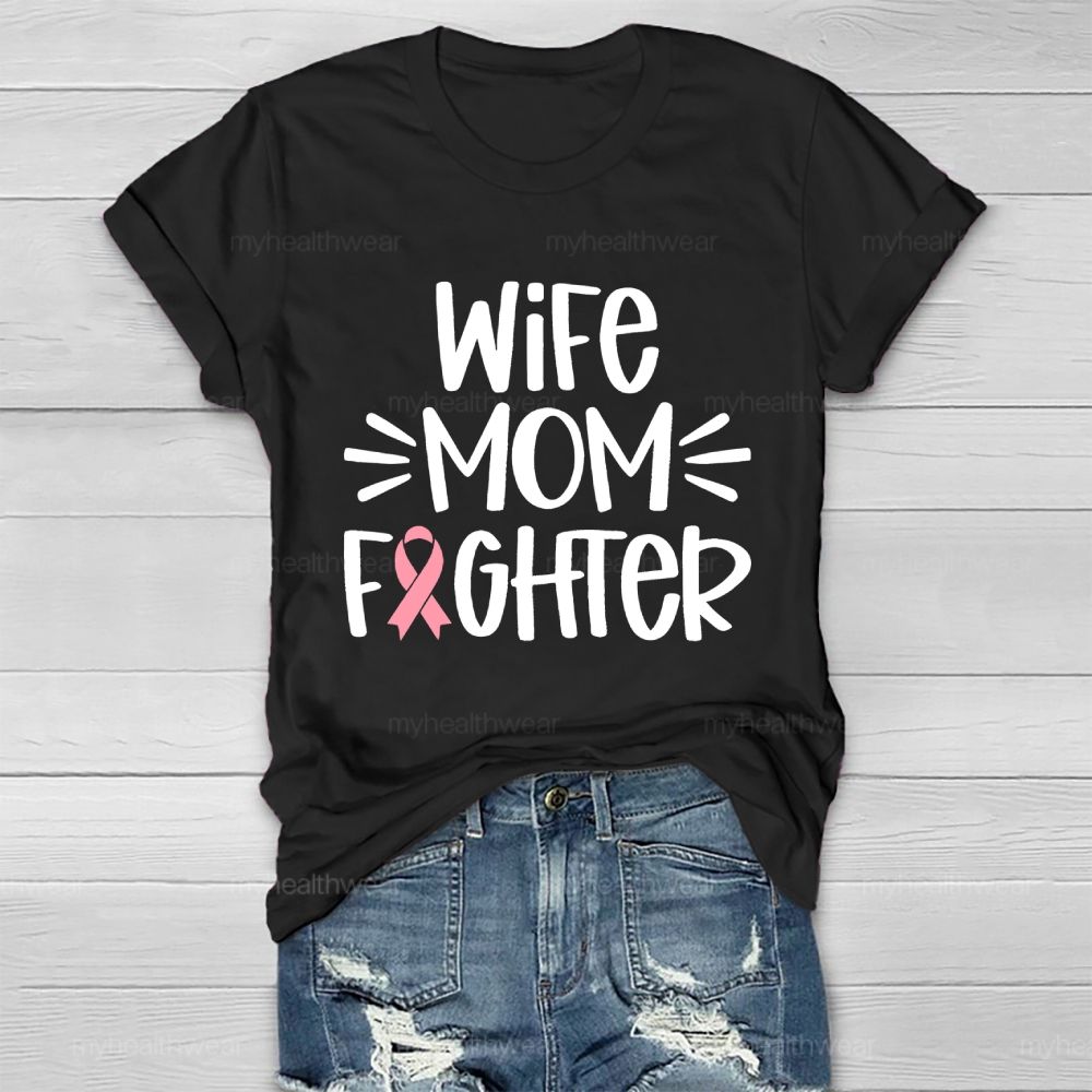 Wife Mom Fighter  Healthwear T-shirt