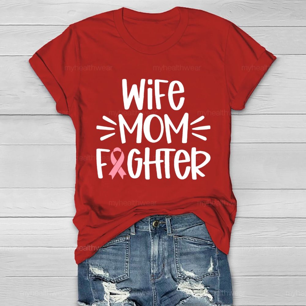 Wife Mom Fighter  Healthwear T-shirt