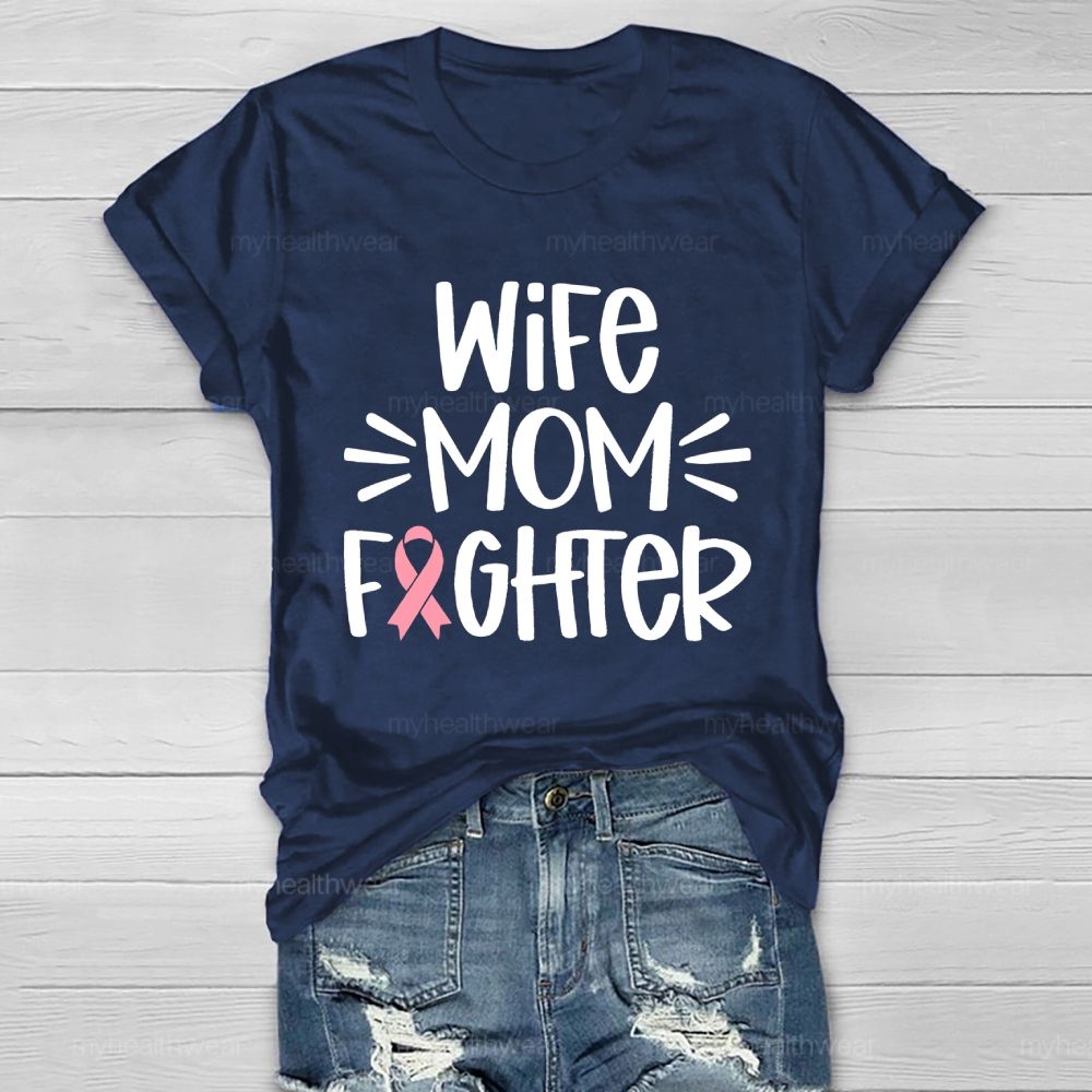 Wife Mom Fighter  Healthwear T-shirt