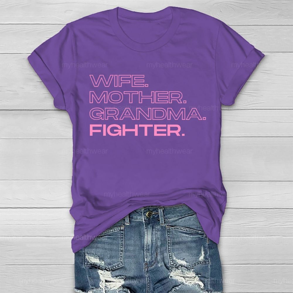 Wife Mother Grandma Fighter  Healthwear T-shirt