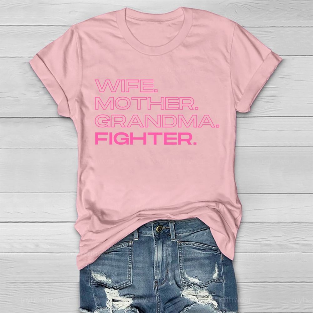 Wife Mother Grandma Fighter  Healthwear T-shirt