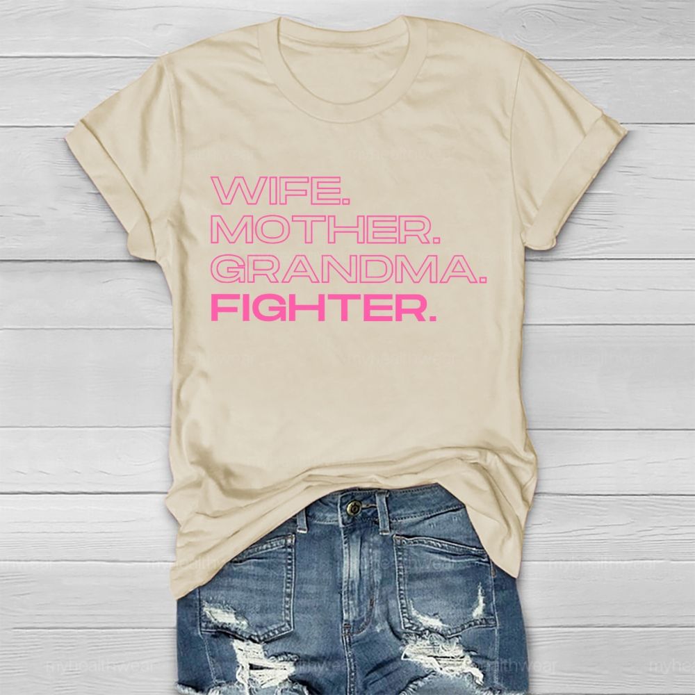 Wife Mother Grandma Fighter  Healthwear T-shirt