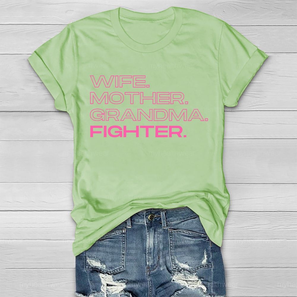 Wife Mother Grandma Fighter  Healthwear T-shirt