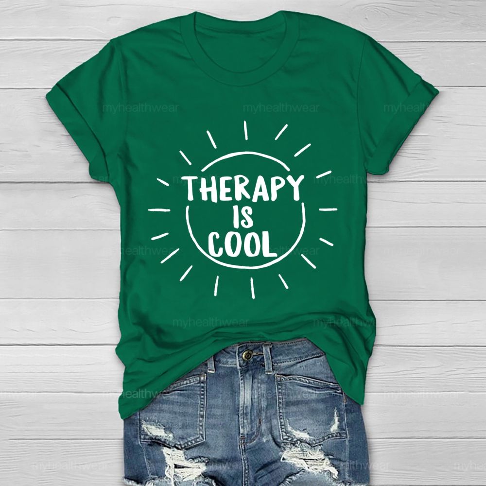 Therapy Is Cool  Graphic  Healthwear T-shirt