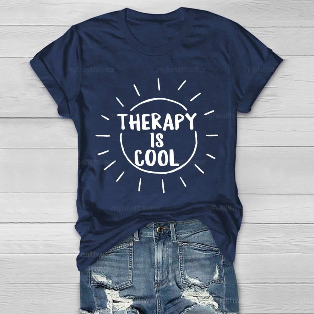 Therapy Is Cool  Graphic  Healthwear T-shirt