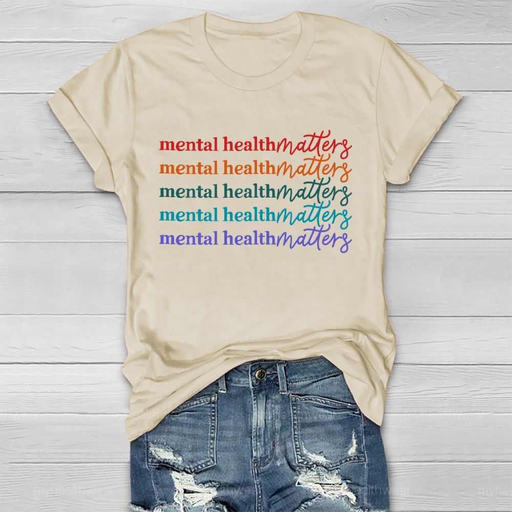 Mental Health Matters  Colorful Letters Graphic  Healthwear T-shirt