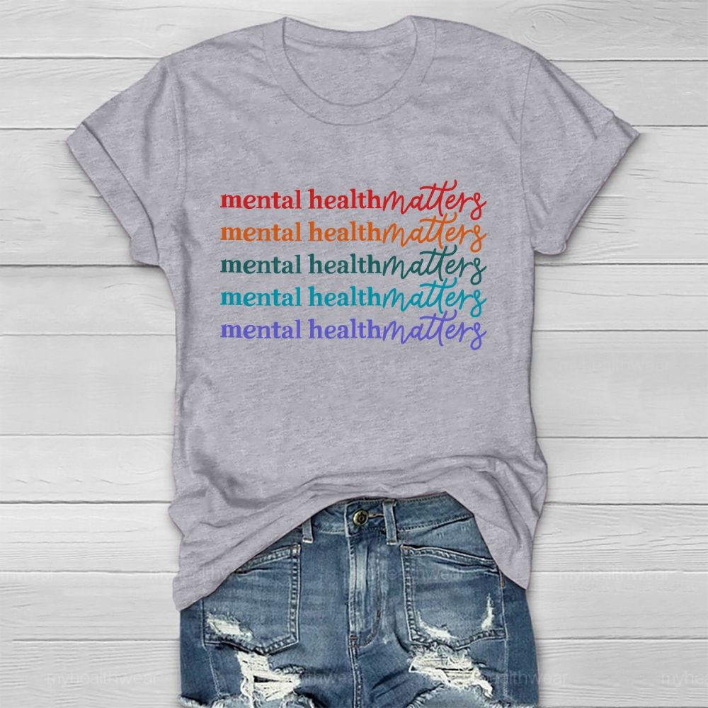Mental Health Matters  Colorful Letters Graphic  Healthwear T-shirt