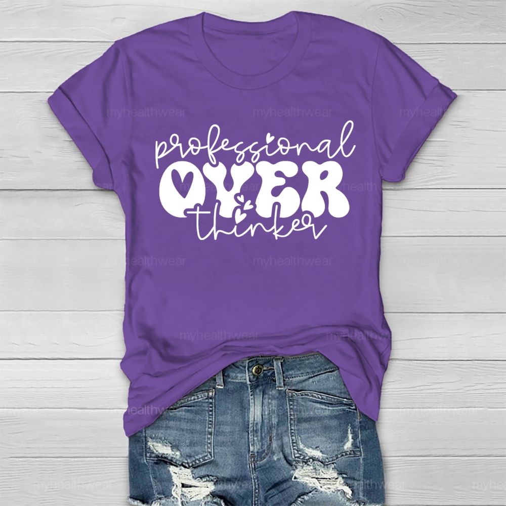 Professional Over Thinker  Healthwear T-shirt