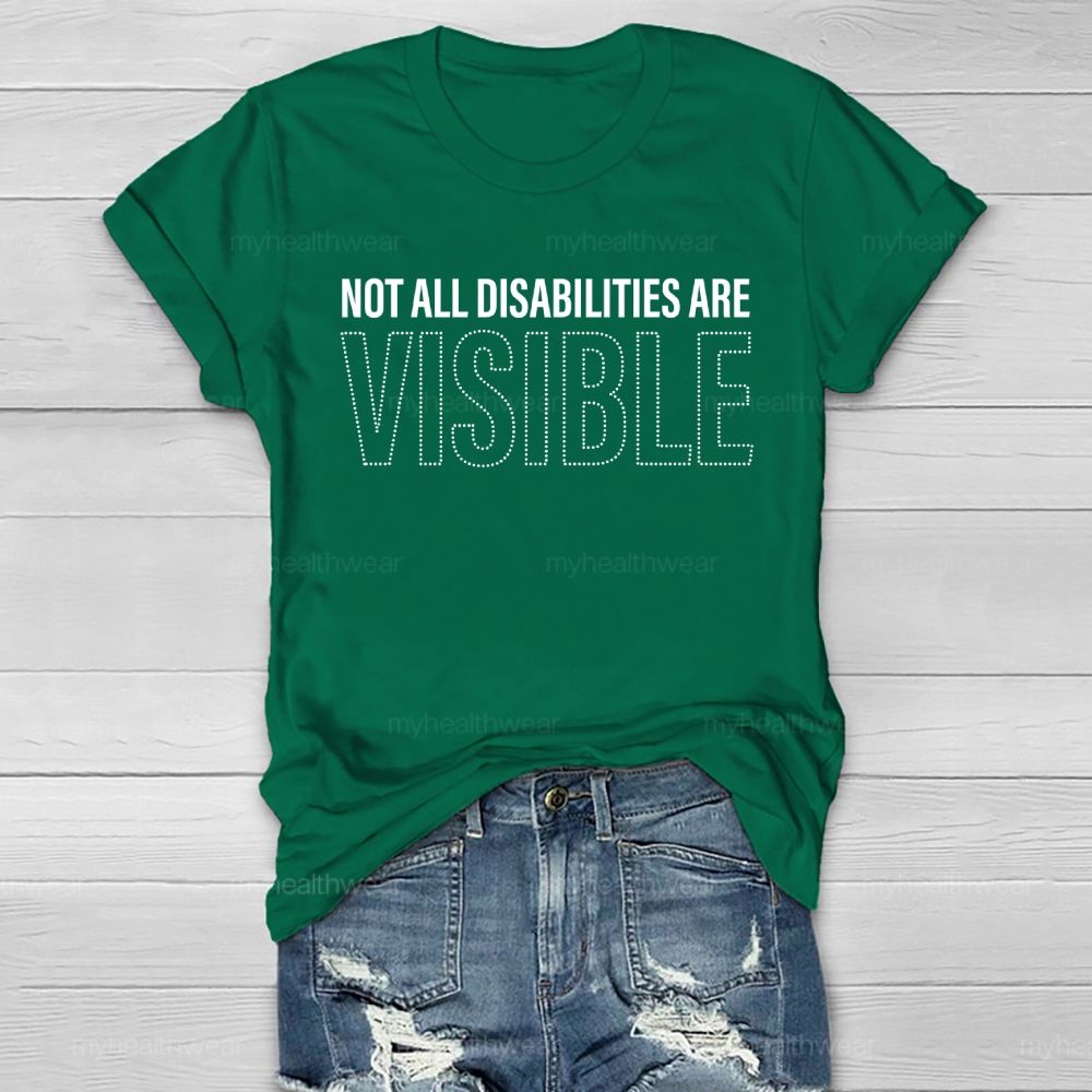 Not All Disabilities Are Visible Letters  Healthwear T-shirt