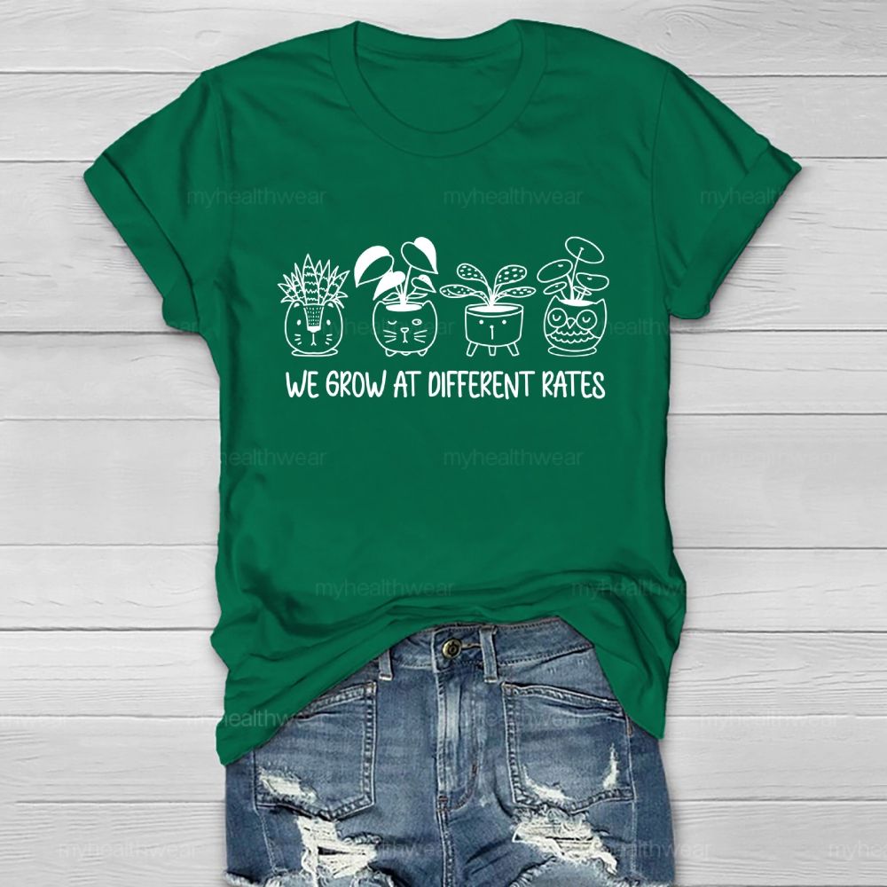We Grow At Different Rates   Healthwear T-shirt