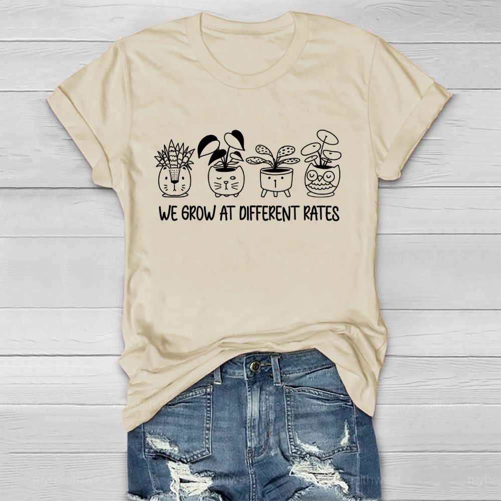 We Grow At Different Rates   Healthwear T-shirt