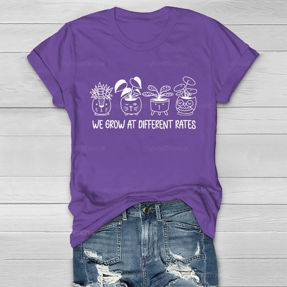 We Grow At Different Rates   Healthwear T-shirt