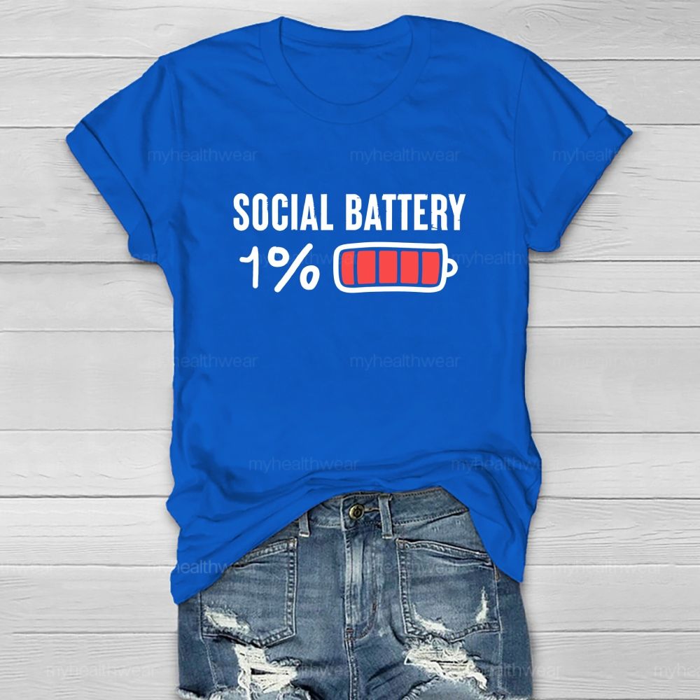 Social Battery 1%  Healthwear T-shirt